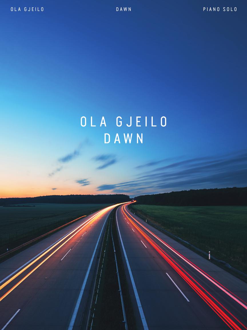 Ola Gjeilo: Dawn for Piano Solo