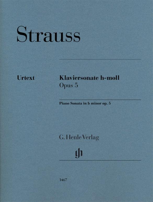 Strauss: Piano Sonata in B Minor, Op. 5