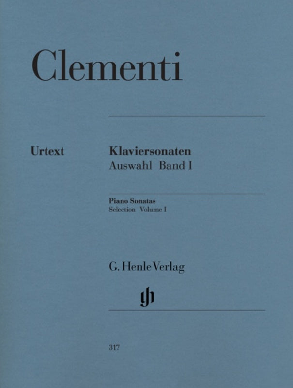 Clementi: Piano Sonatas, Selection, Volume I (1768-1785)