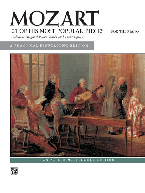 Mozart: 21 of His Most Popular Pieces