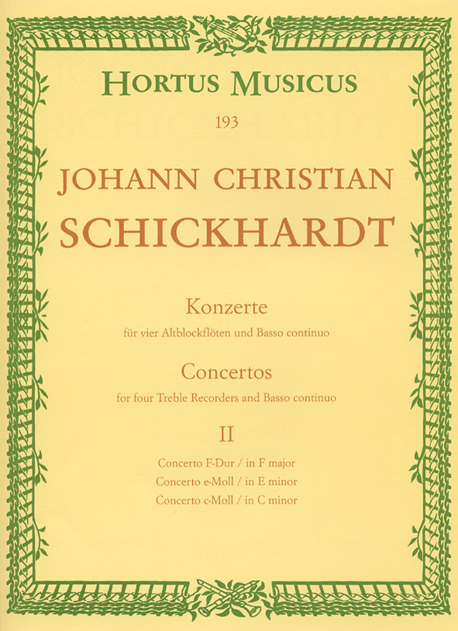 Schickhardt: Concerti - Book 2: No 4-6, for 4 Treble Recorders & Basso Continuo